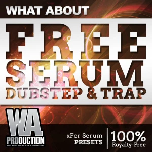 FREE Serum Dubstep &amp; Trap