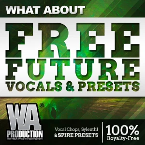 FREE Future Vocals &amp; Presets