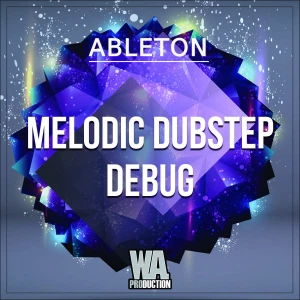 Melodic Dubstep Debug