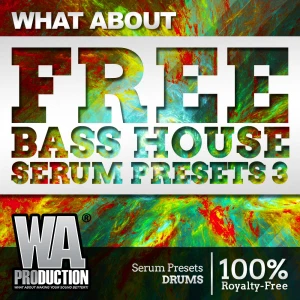 FREE Bass House Serum Presets 3