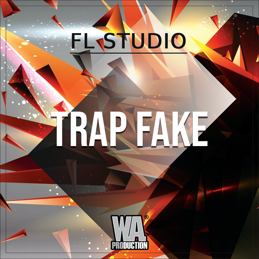 Trap Fake | W. A. Production