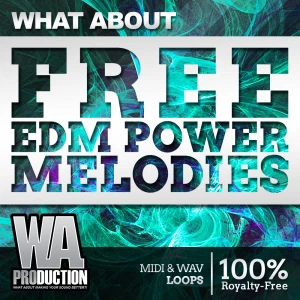 FREE EDM Power Melodies