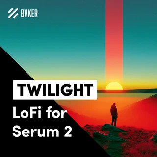 TWILIGHT | LoFi for Serum 2
