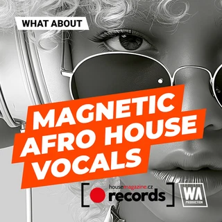 Magnetic Afro House Vocals (by HouseMagazine.cz Records)