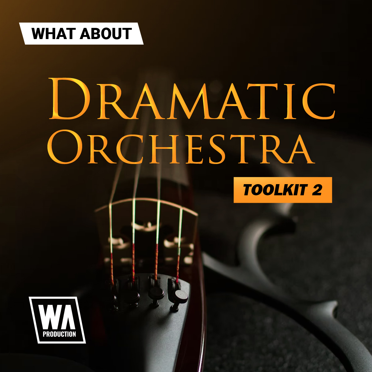 Dramatic Orchestra Toolkit 2 | W. A. Production