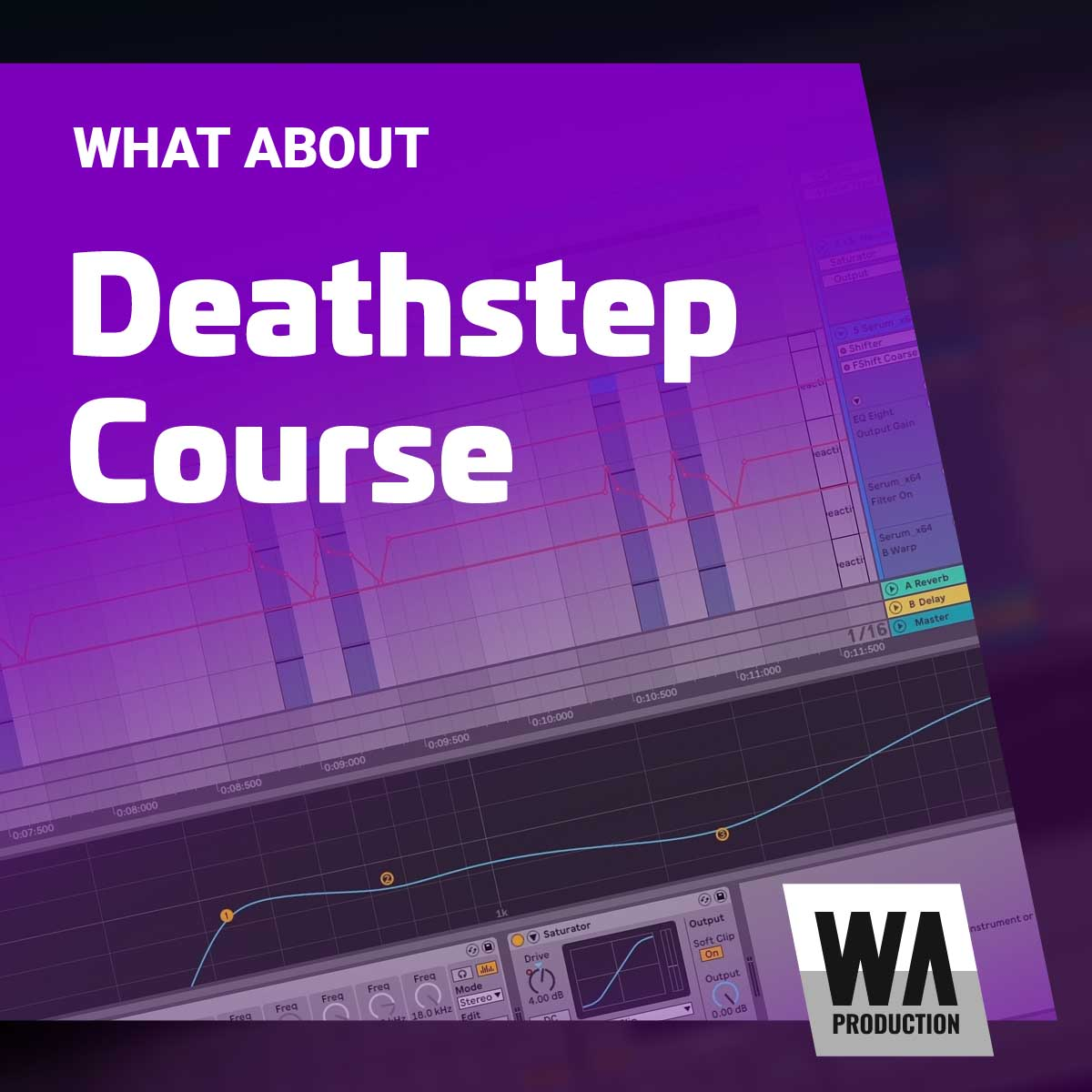 Deathstep Course | W. A. Production
